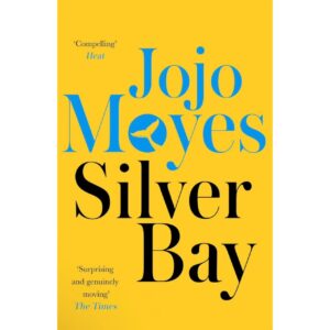 [ PRELOVED ORIGINAL ] Silver Bay By Jojo Moyes