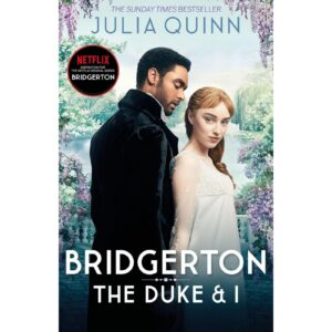 The Duke and I By Quinn Julia ( Bridgertons Book 1 )