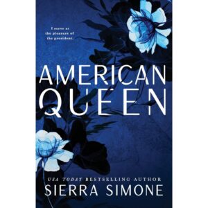 American Queen By Sierra Simone