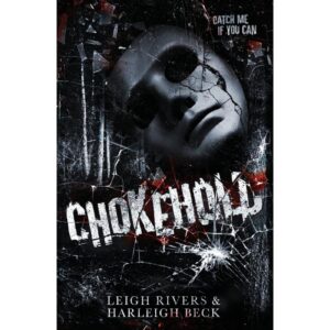 Chokehold By Leigh Rivers
