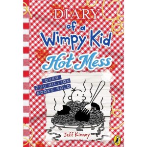 Diary Of A Wimpy Kid Hot Mess By Jeff Kinney