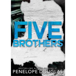 Five Brothers By Penelope Douglas