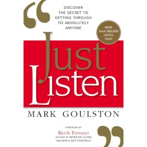Just Listen By Mark Goulston