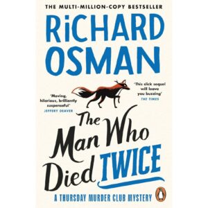The Man Who Died Twice By Richard Osman