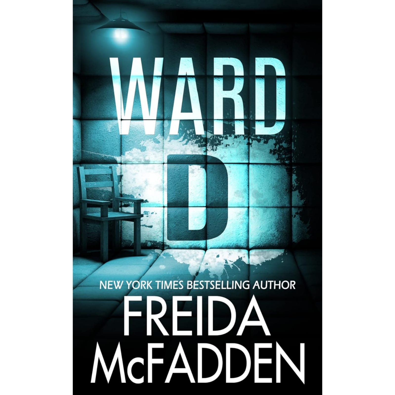 Ward D By Freida McFadden - H L BOOKSTORE