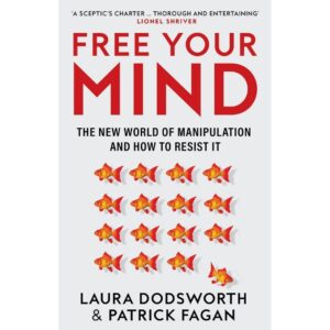 Free Your Mind By Laura Dodsworth