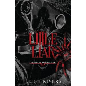 Little Liars By Leigh Rivers