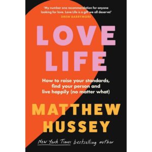 Love Life By Matthew Hussey