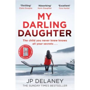 My Darling Daughter By JP Delaney