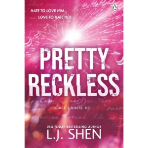 Pretty Reckless By L. J. Shen