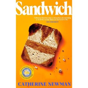Sandwich By Catherine Newman