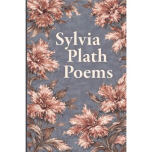 Sylvia Plath Poems
