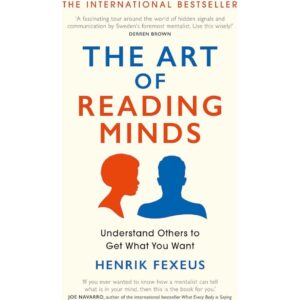 The Art Of Reading Minds By Henrik Fexeus