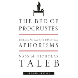 The Bed Of Procrustes By Naseem Nicholas Taleb