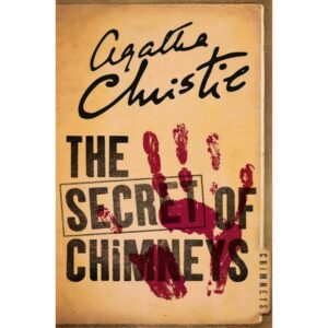 The Secret Of Chimneys By Agatha Christie