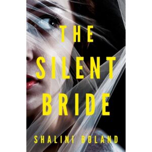 The Silent Bride By Shalini Boland