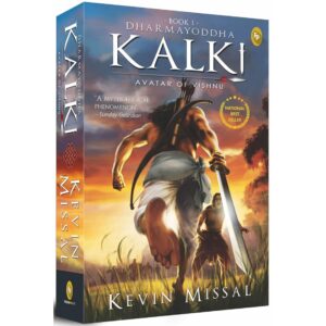 Dharmayoddha Kalki - Avatar of Vishnu By Kevin Missal (Kalki Book 1)