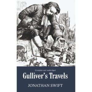 Gulliver's Travels By Jonathan Swift