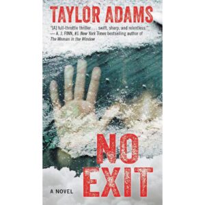 No Exit By Taylor Adams