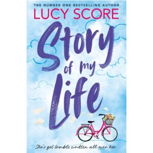 Story Of My Life By Lucy Score