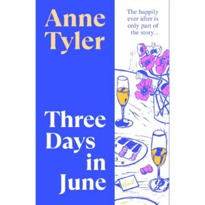 Three Days In June By Anne Tyler