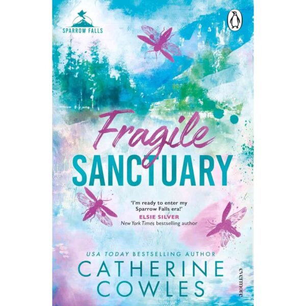 Fragile Sanctuary By Catherine Cowles ( Sparrow Falls Book 1 )