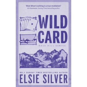 Wild Card By Elsie Silver ( Rose Hill Book 4 )