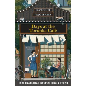 Days At The Torunka Cafe By Satoshi Yagisawa