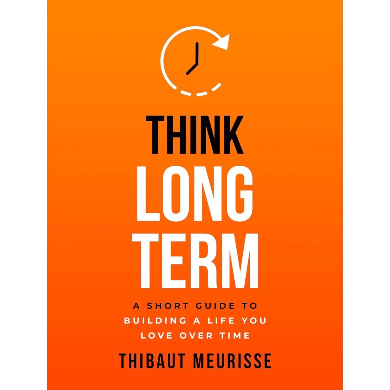 Think Long Term By Thibaut Meurisse - H L BOOKSTORE