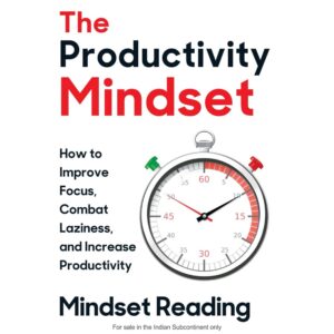 The Productivity Mindset By Mindset Reading