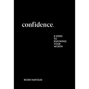 Confidence By Roxie Nafousi