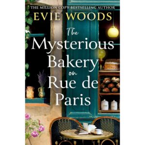 The Mysterious Bakery On Rue De Paris By Evie Woods