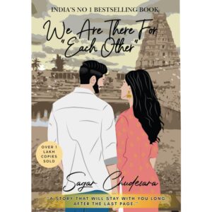 We Are There For Each Other By Sagar Chudesara