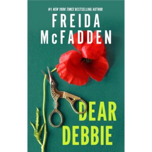 Dear Debbie By Freida McFadden