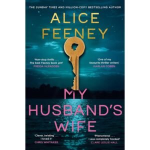 My Husband’s Wife By Alice Feeney