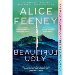 Beautiful Ugly By Alice Feeney